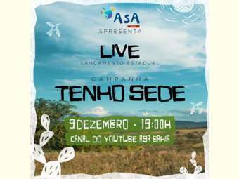 ASA Bahia realiza live de lançamento estadual da campanha Tenho Sede